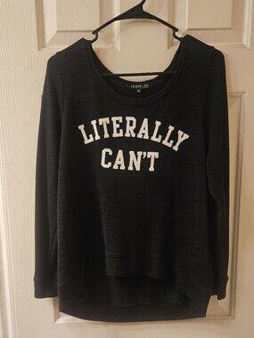 Fifth Sun Black Crewneck Sweater with "LITERALLY CAN'T" Text